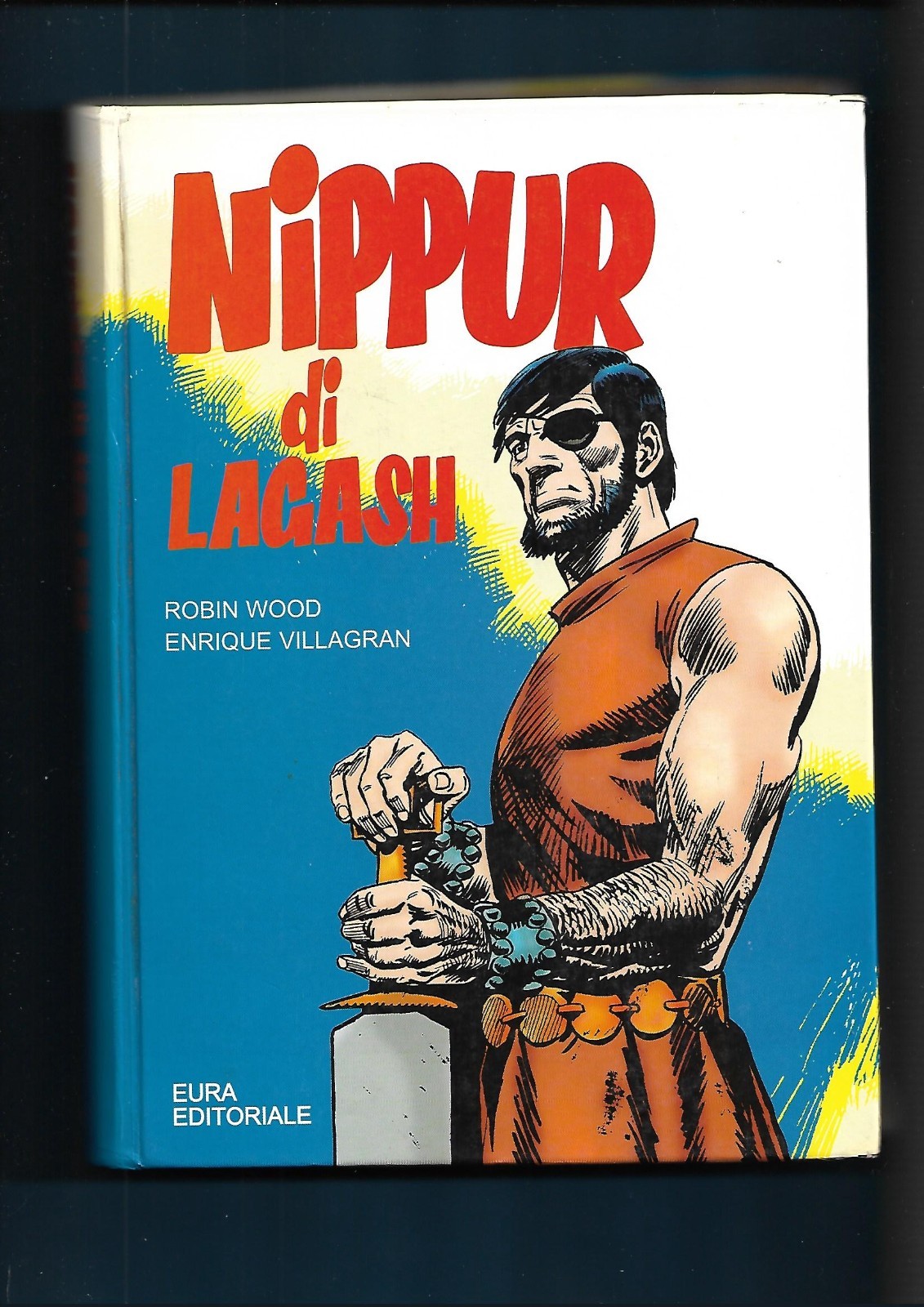 LIBRI EURA RILEGATI: NIPPUR  DI  LAGASH (R. WOOD - E. VILLAGRAN)
