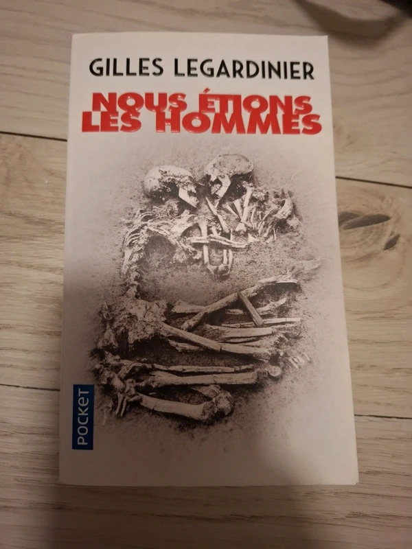 Nous étions les hommes Gilles legardinier
