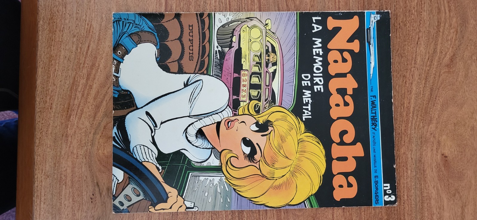 BD SOUPLE NATACHA EO - 1974 - LA MEMOIRE DE METAL