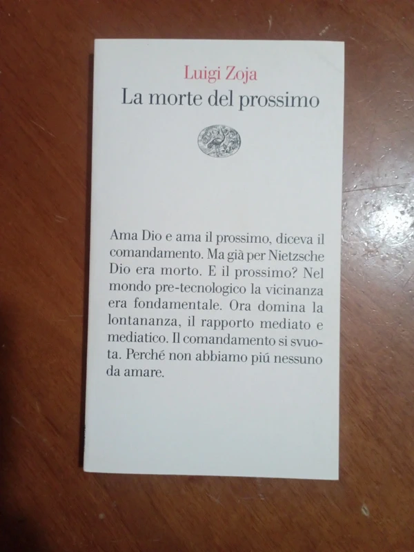 La morte del prossimo. Luigi Zoja. Einaudi