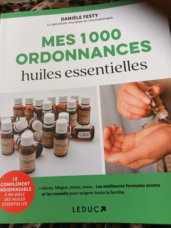 Mes 1000 ordonnances ( huiles essentielles)