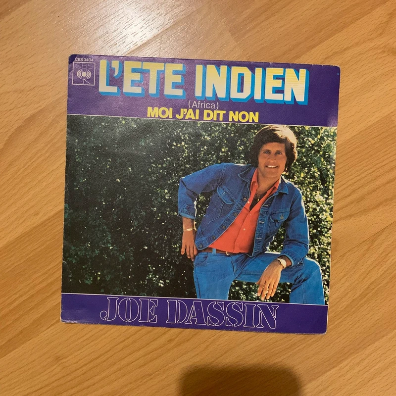 Vinyle 45 Tours - Joe Dassin - L'Été Indien / Moi J'ai Dit Non (1975) CBS