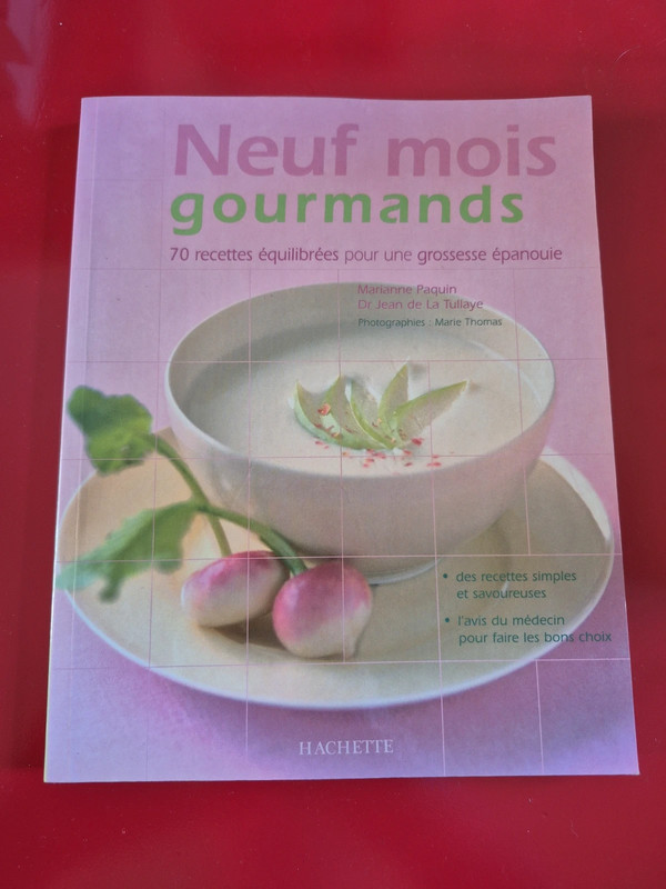 Neuf mois gourmands recettes pour grossesse épanouie