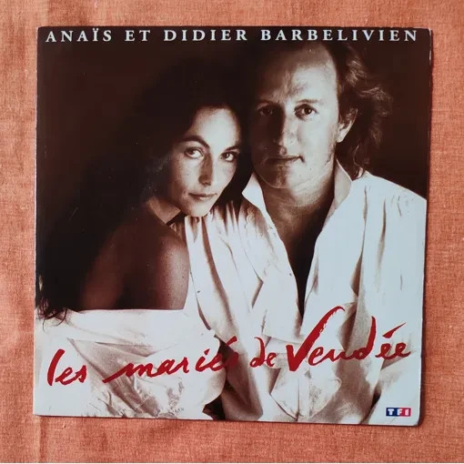 Anais Et Didier Barbelivien // Les Maries De Vendee // 45T