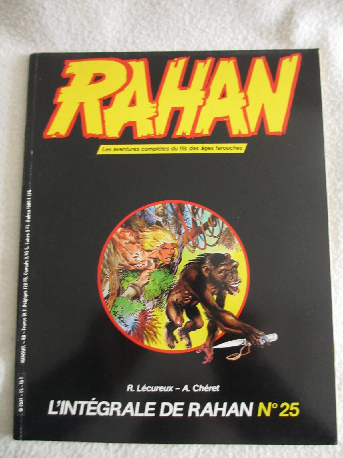 ALBUM BD L'INTEGRALE RAHAN N°25 - FEVRIER 1986