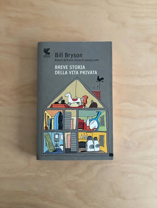Breve storia della vita privata - Bill Bryson