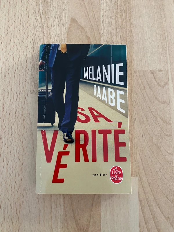 Sa vérité - Melanie Raabe