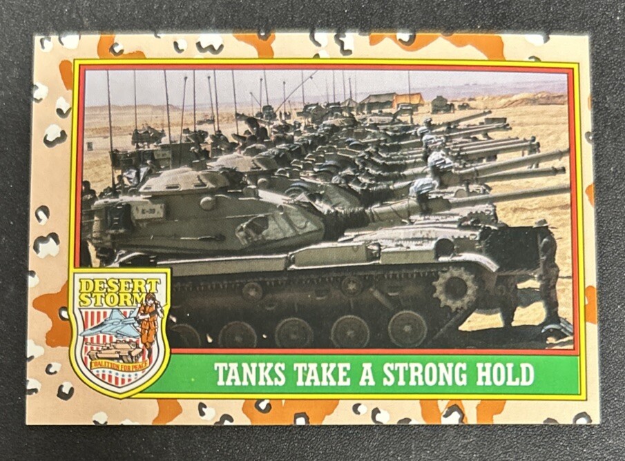 Carta 1991 Topps Desert Storm Serie 1 "Tanks Take A Strong Hold" #40