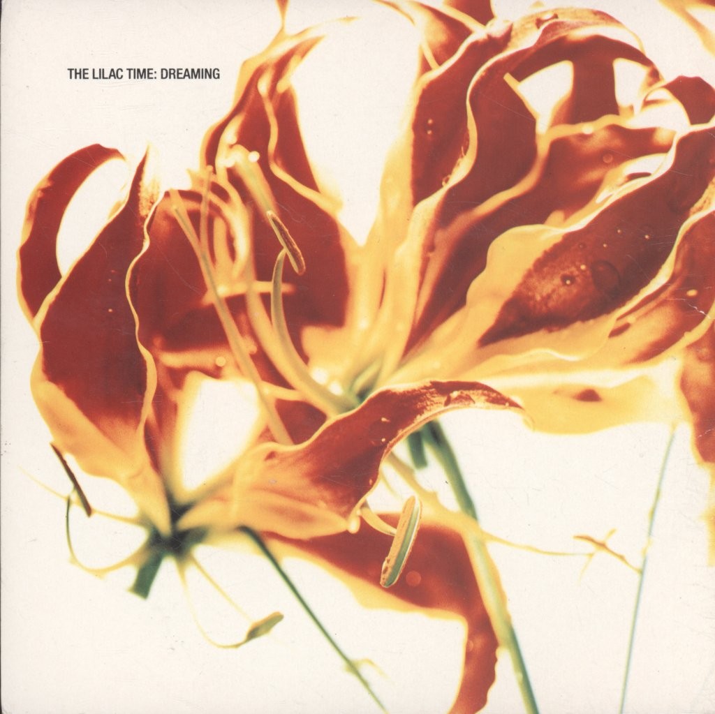 Lilac Time Dreaming 7" Vinile UK Pressa In Francia Creation 1991 Pic 45 RPM