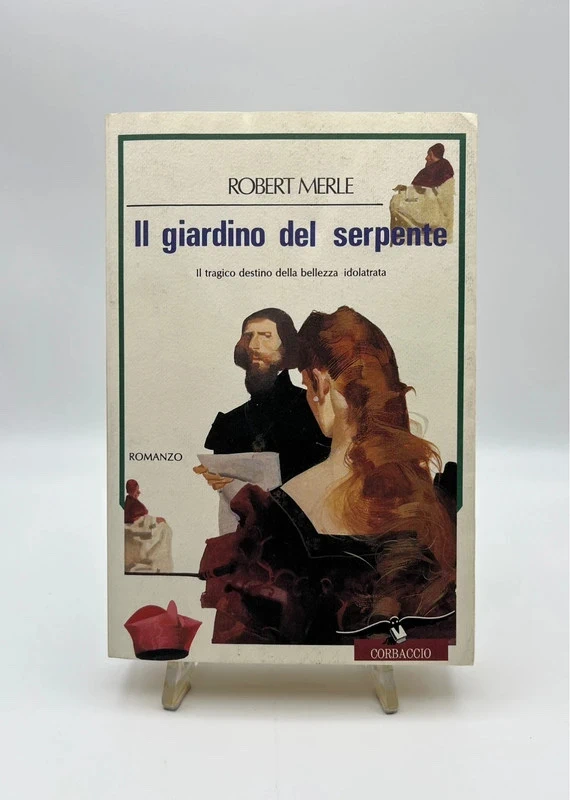 18f Robert Merle - Il giardino del serpente - Corbaccio
