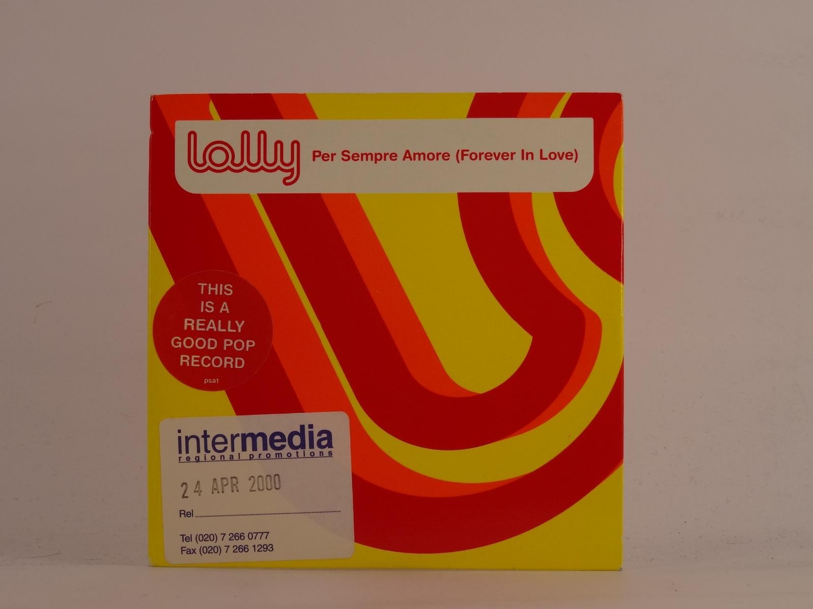 LOLLY PER SEMPRE AMORE (FOREVER IN LOVE) (E90) 1 Track Promo CD Single including