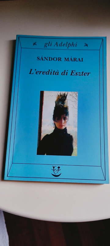 Sándor Márai, L' eredità di Eszter