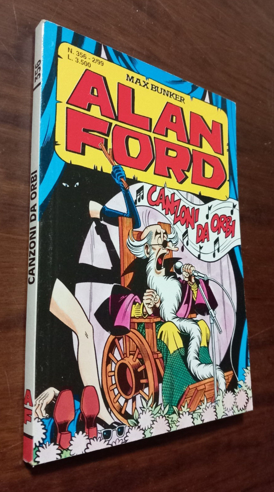 B6508  ALAN FORD I SERIE N°356 CANZONI DA ORBI 1999 OTTIMO