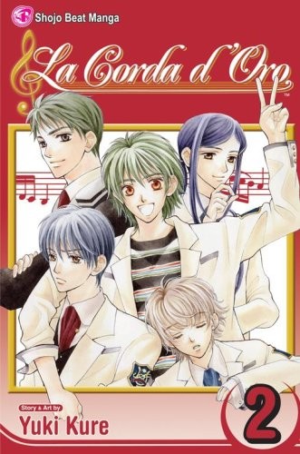 LA CORDA D'ORO, VOL. 2 By Yuki Kure & Yuki Kure **come nuove**