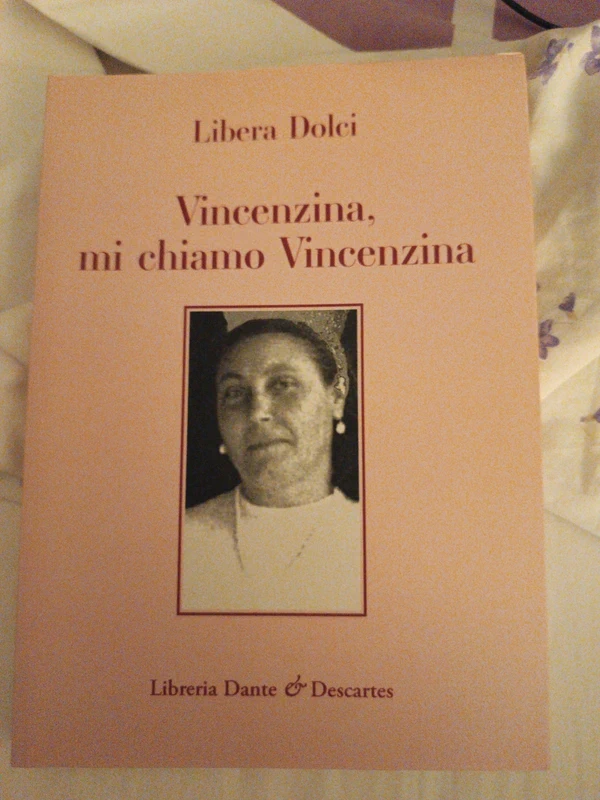 Libera Dolci Vincenzina mi chiamo Vincenzina