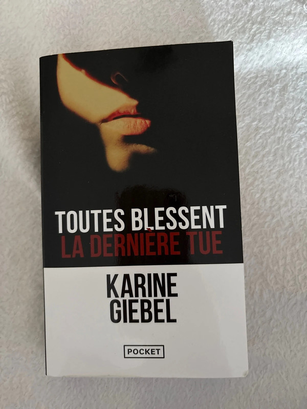 Toutes blessent, la dernière tue