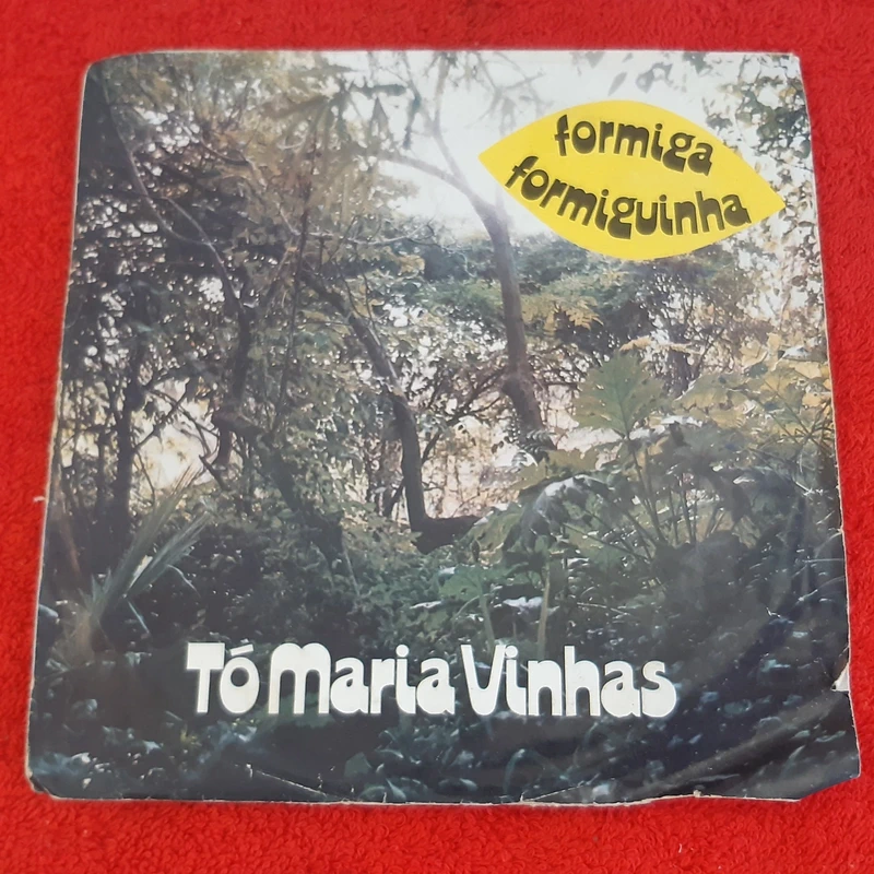 Disco Vinil Single Tó Maria Vinhas - Formiga, Formiguinha / Meu Amigo, Meu Amigo