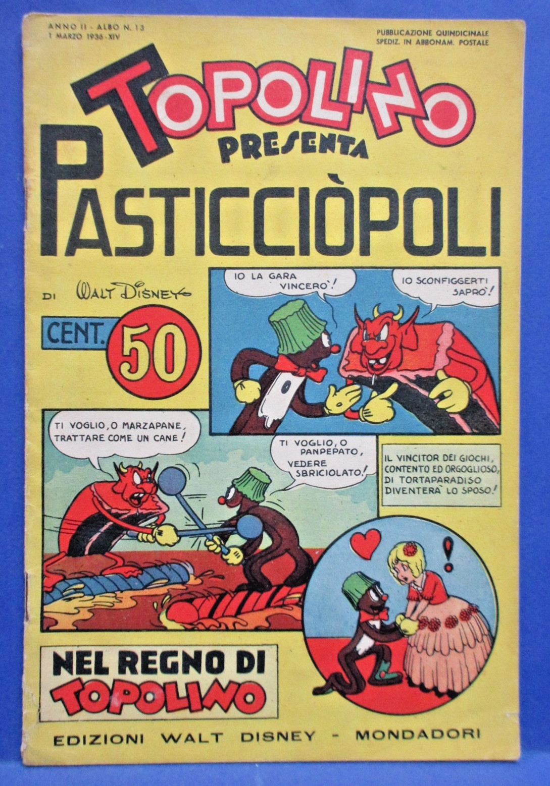 Nel Regno di Topolino 13 DISNEY MONDADORI 1936 - 1937 versione più rara !!