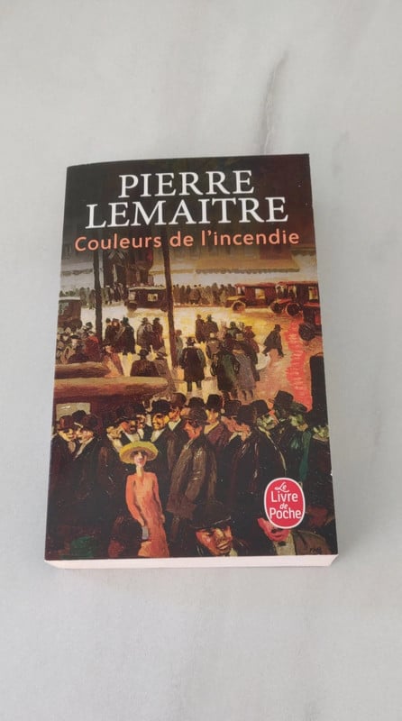 Pierre Lemaitre.  Couleur de l' incendie