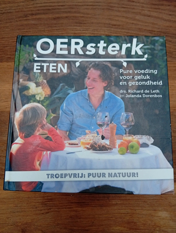 Oersterk eten - drs. Richard de Leth en Jolanda Dorenbos