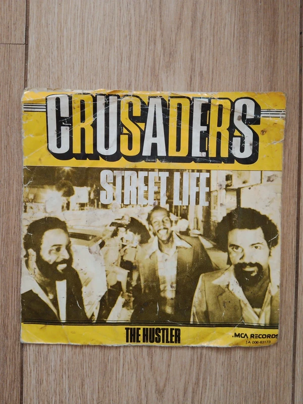 Crusaders - Street Life (7" made in Netherlands)