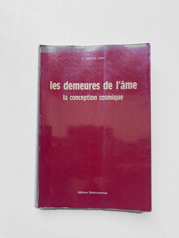 Harvey Spencer Lewis - Les demeures de l’âme