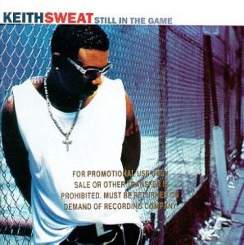 KEITH SWEAT - Still In The Game - CD - **Mint Condition**