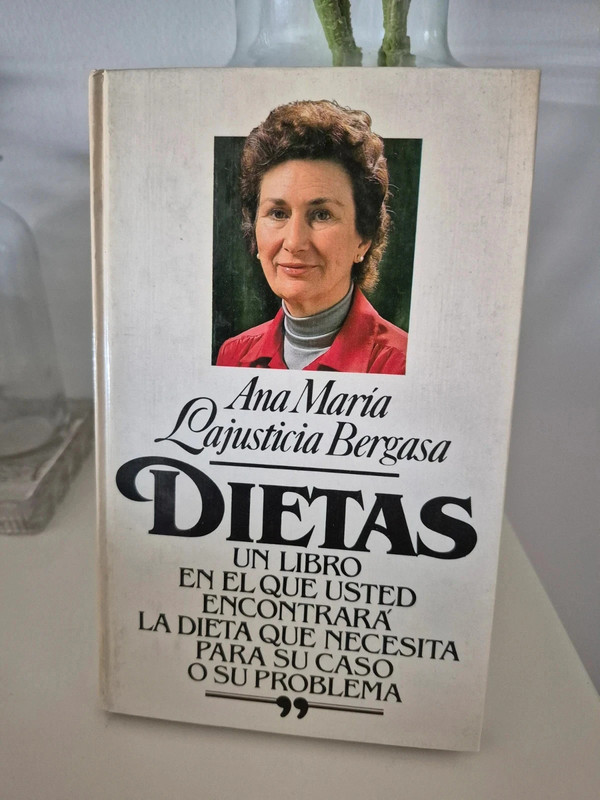 Ana Maria Lajusticia °  Dietas