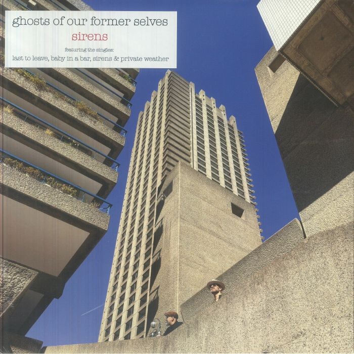 GHOSTS OF OUR FORMER SELVES - Sirens - Vinyl (LP)