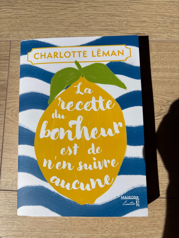 La recette du bonheur est de n’en suivre aucune