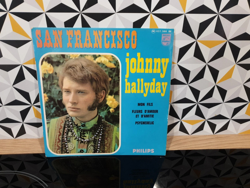 Vinyle 45T Johnny Hallyday - San Francisco - Philips - 1967 - M 437.380 BE