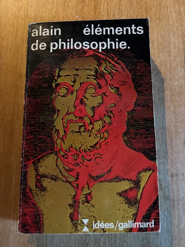Alain . Éléments de philosophie