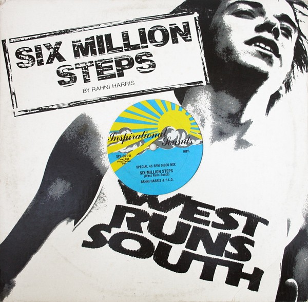 Rahni Harris & Family Love - Six Million Steps (West Runs South) (12") (Very Goo