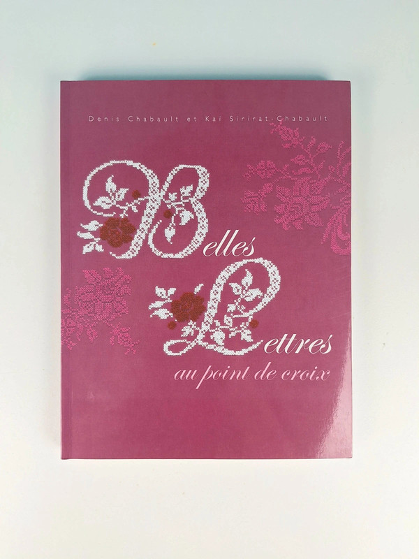 Belles lettres au point de croix - Denis Chabault | Édition LTA 2010