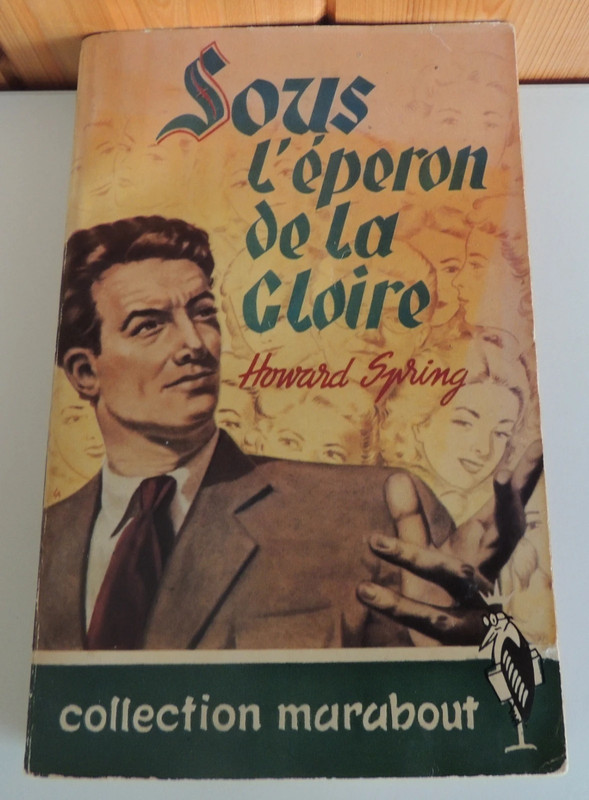 Sous l'éperon de la gloire de Howard Spring