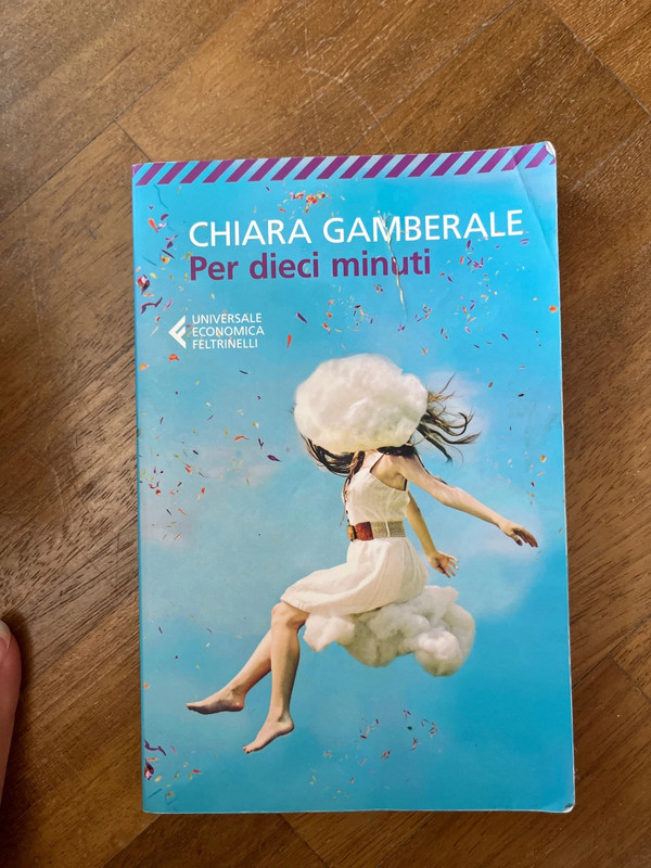 Per dieci minuti di Chiara Gambarale