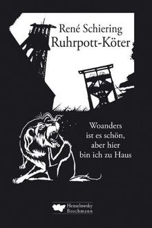 Ruhrpott-Köter: altrove è bello, ma qui bi... | Libro | Condizioni molto buone