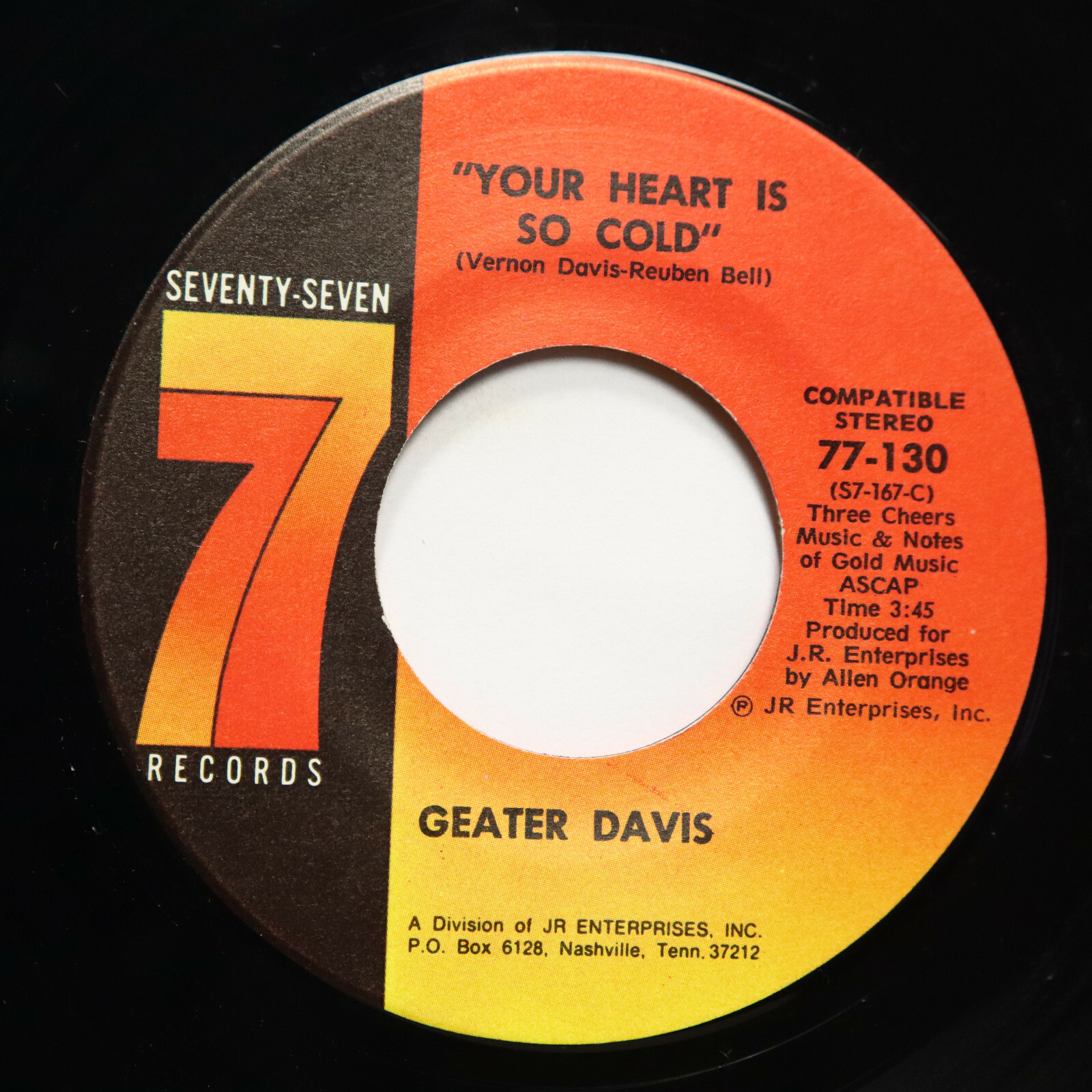 GEATER DAVIS - YOUR HEART IS SO COLD / YOU MADE YOUR BED HARD - SOUL 45 77-130