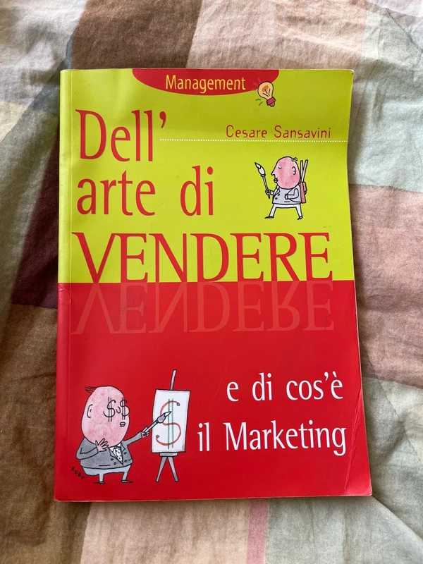 Dell'arte di vendere e di cos'è il Marketing