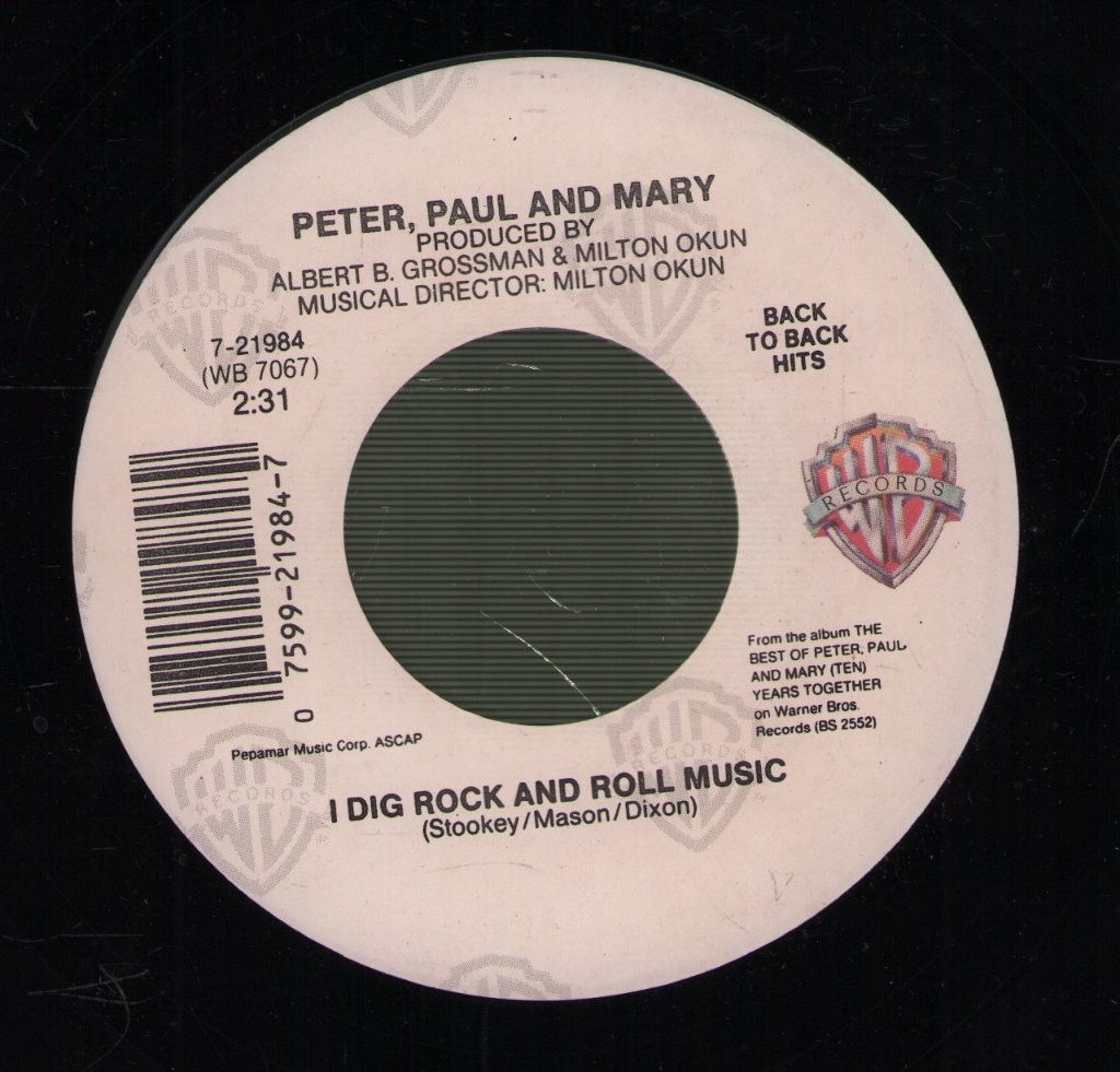 Peter, Paul & Mary I Dig Rock and Roll Music / Don't Think Twice, It's All Right
