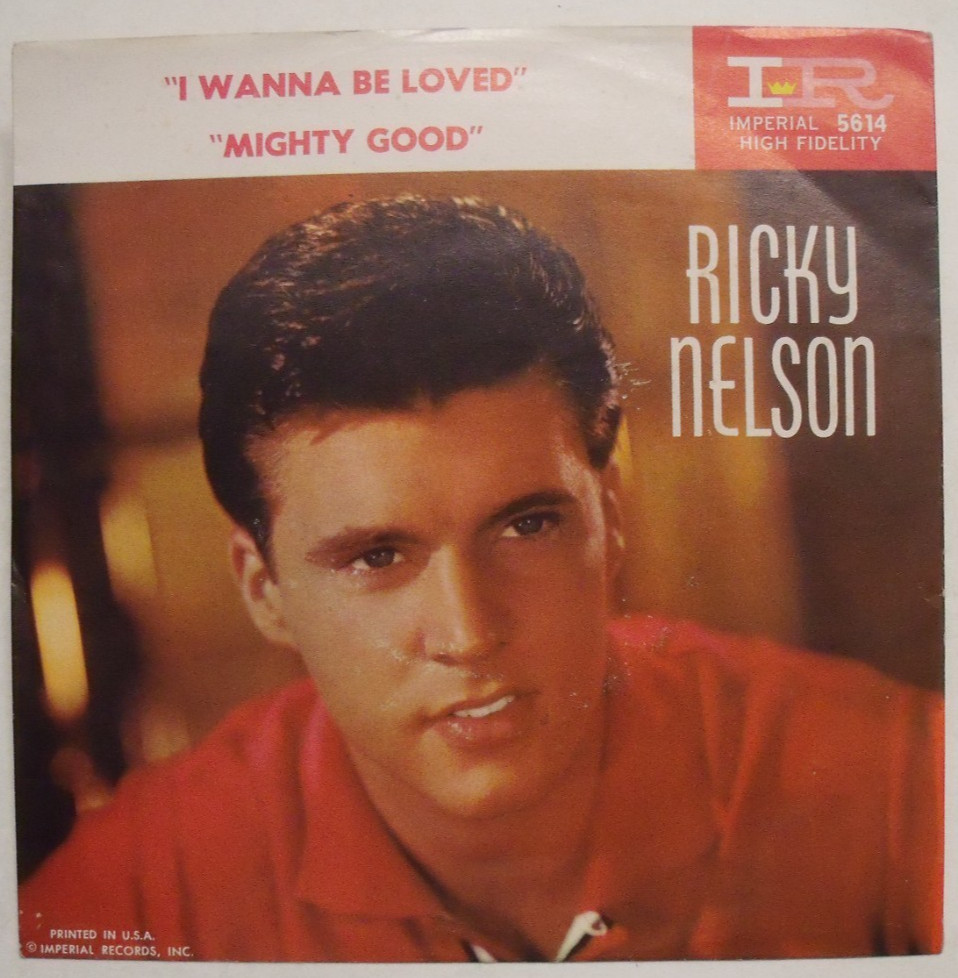 Ricky Nelson - I Wanna Be Loved - 1959 Picture Sleeve & 45