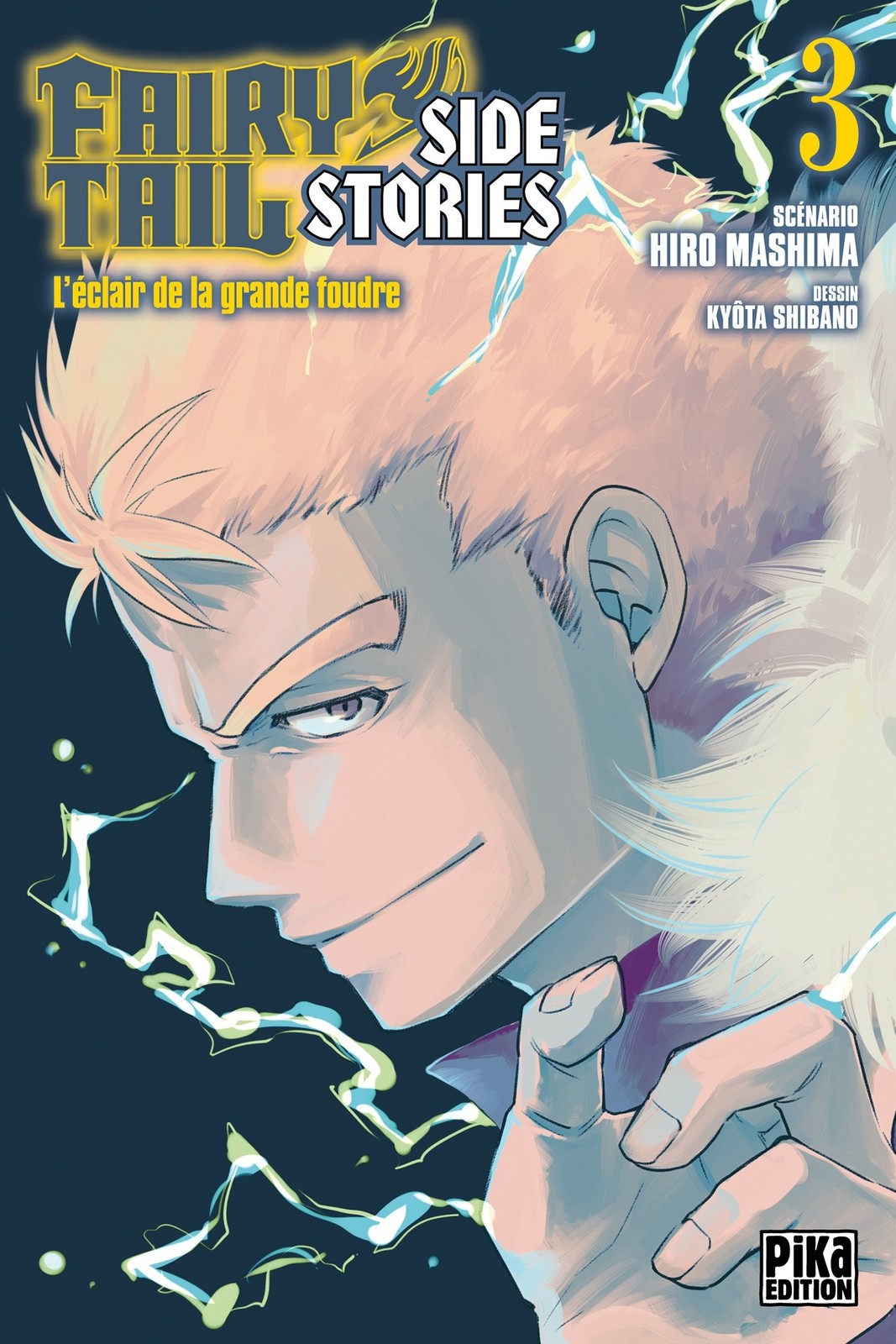 PIKA Fairy Tail  L'éclair De La Grande Foudre (French)  Fairy Tail Side Stories