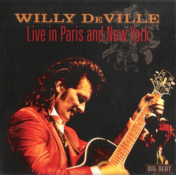 Willy Deville Live In Paris and New York CD Nuovo