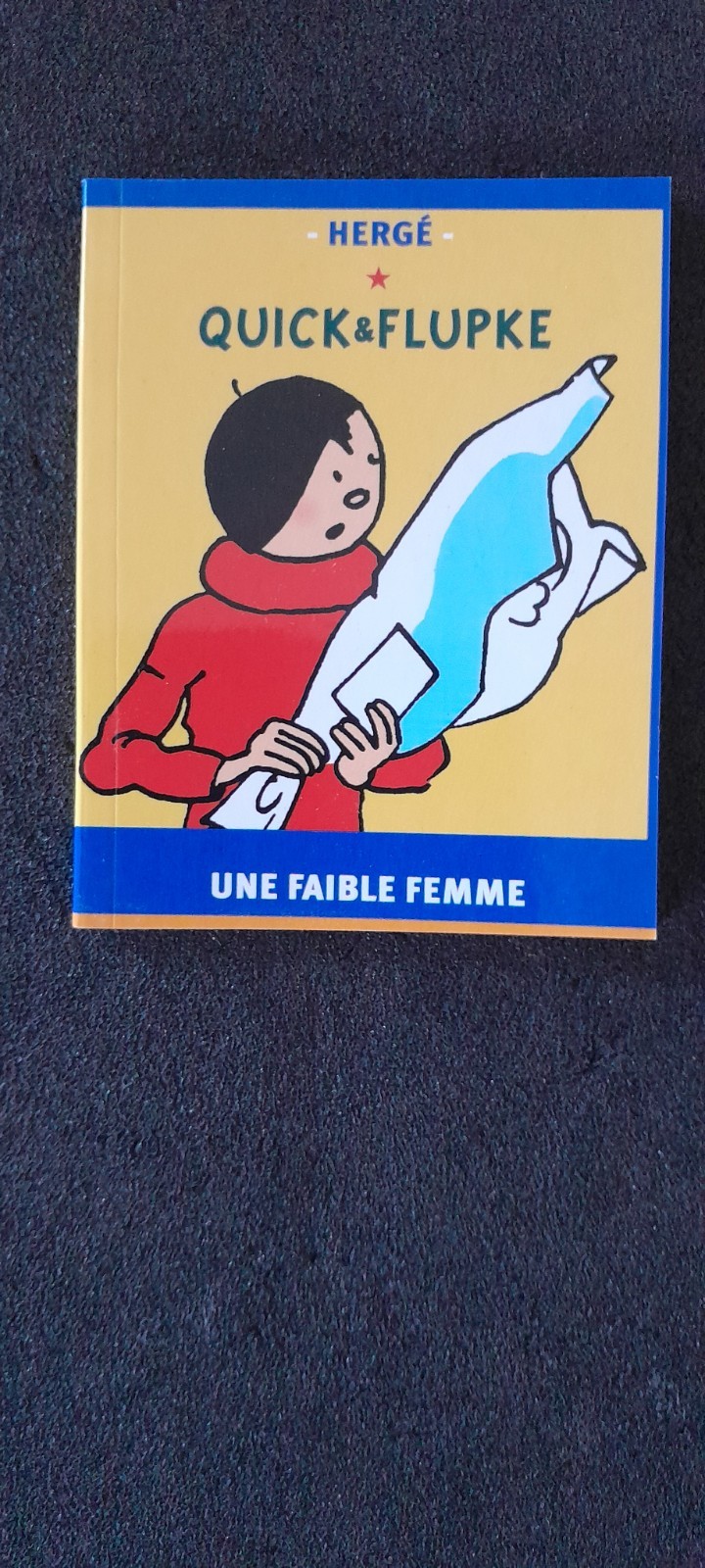 MINI RECIT QUICK ET FLUPKE HERGE TINTIN TIRE DE L ALBUM ATTACHEZ VOS CENTURES