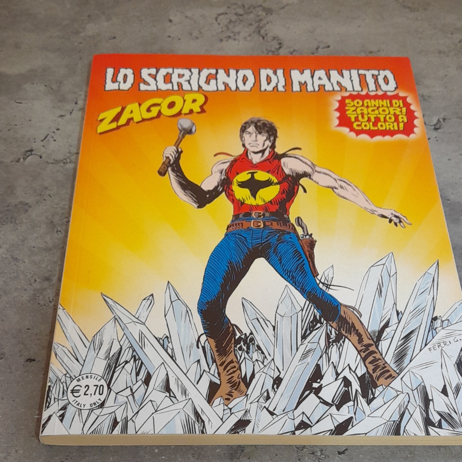 SERGIO BONELLI EDITORE ZAGOR N.602 LO SCRIGNO DI MANITO A COLORI 2006
