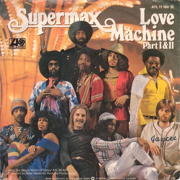 Supermax - Love Machine (Parte I e II) 7" Single Vinyl Stereo 45 RPM Disco 70638