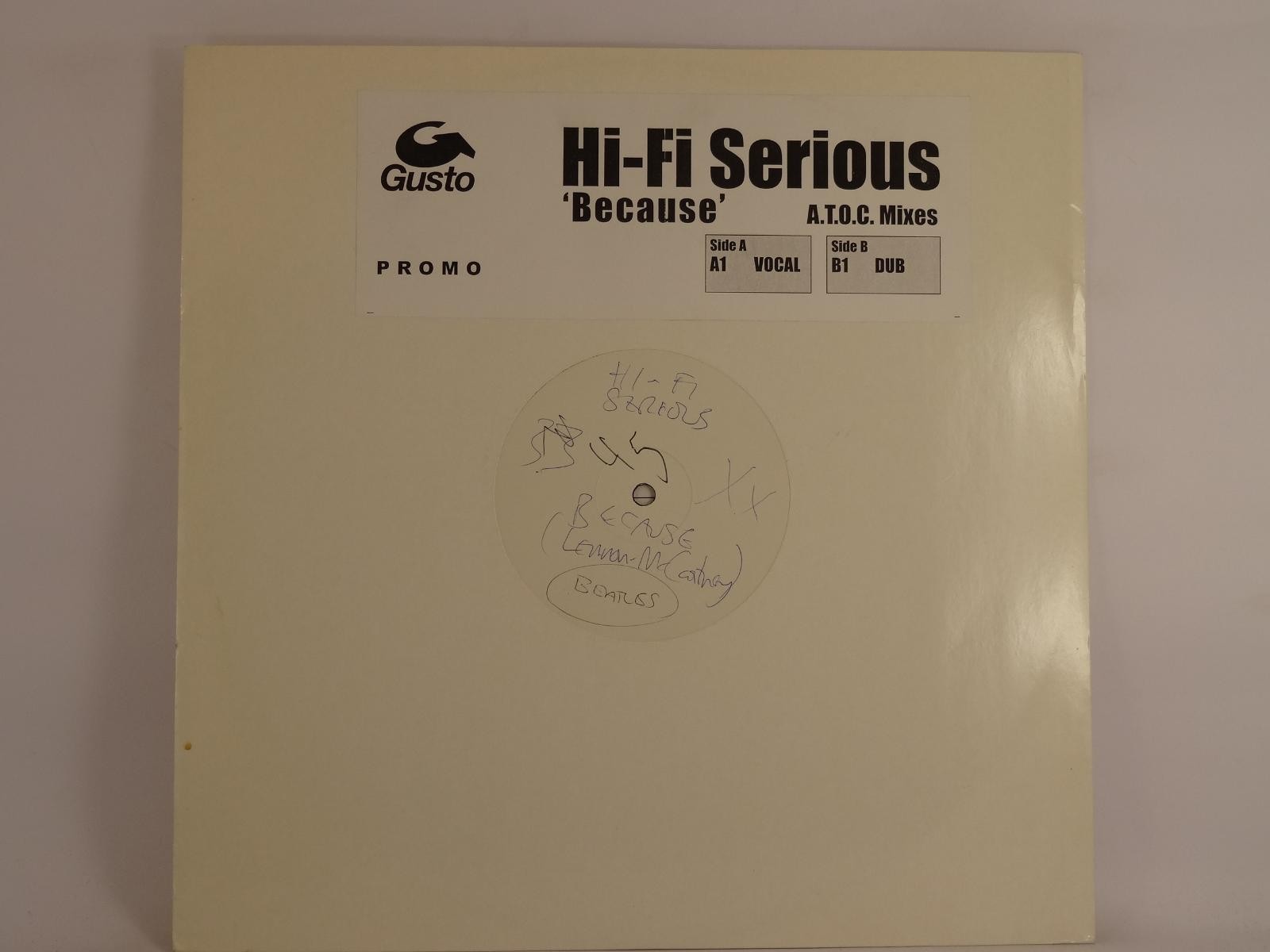 HI-FI SERIOUS BECAUSE (Plain White Label written on) (43) 3 Track Promo 12" Sing
