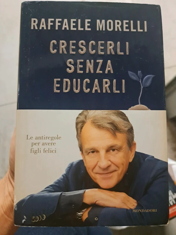 Crescerli.senza educarli