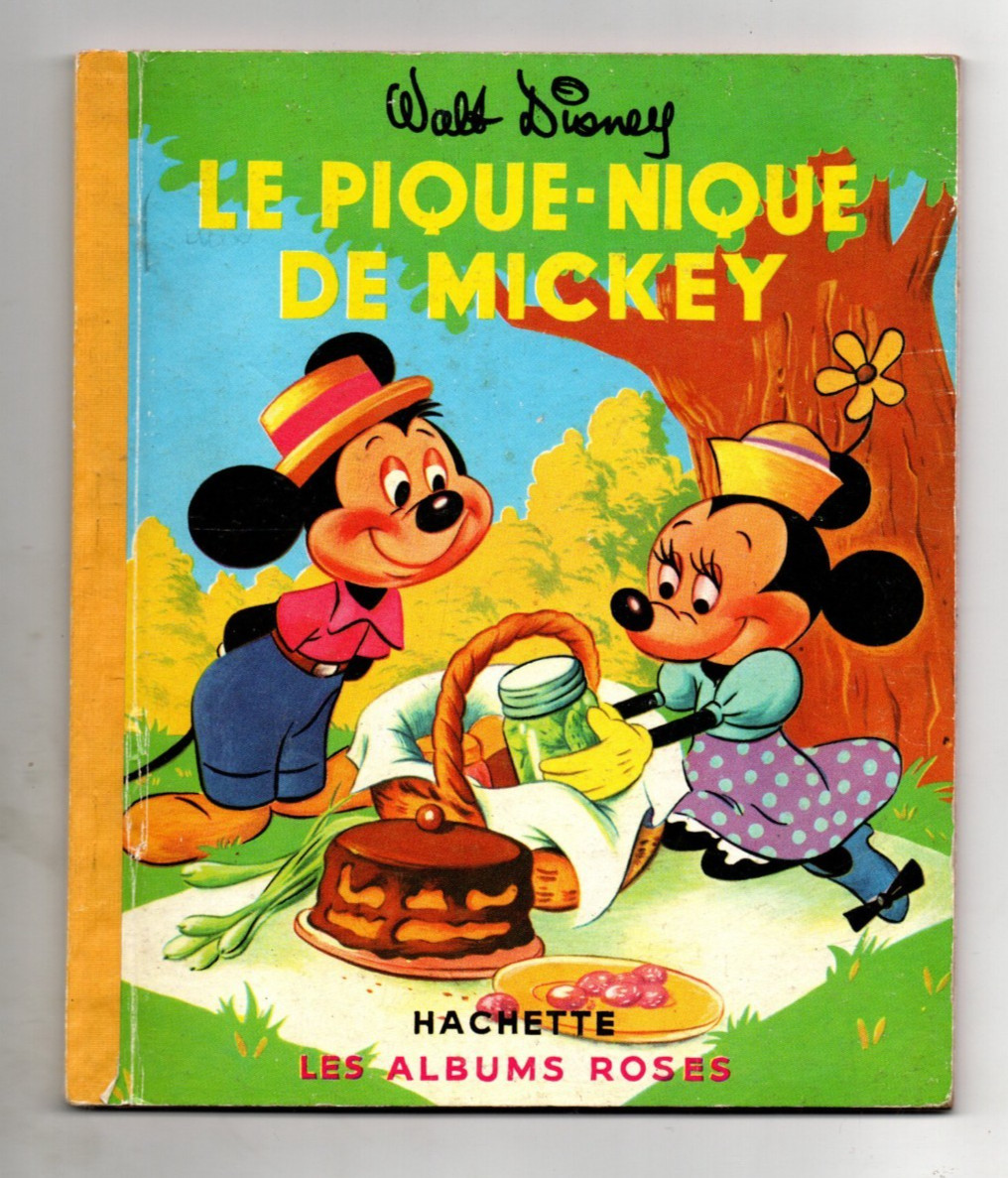 LES ALBUMS ROSES. Le pique-nique de Mickey. WALT DISNEY. Hachette 1964.