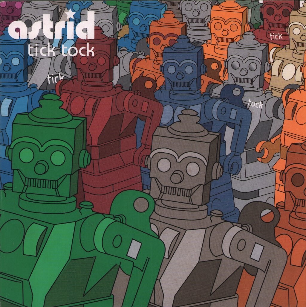 Astrid Tick Tock 7" Vinile Rock 2001 Fantastic Plastic 45 RPM EX VG+ Europe